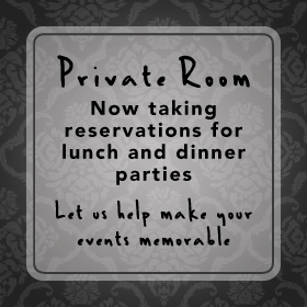 Private Room - Now Taking Reservations